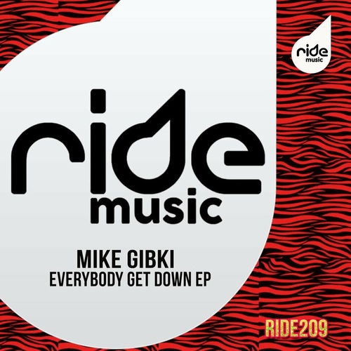 Mike Gibki - Everybody Get Down [RID211]